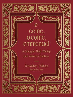 cover image of O Come, O Come, Emmanuel